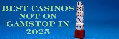 Exploring Non-UK Casinos A Comprehensive Guide -2116125059